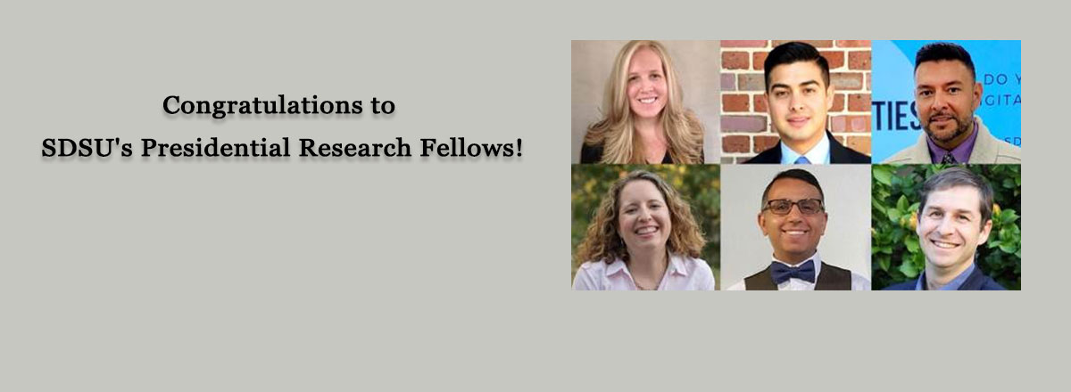 Congratulations to SDSU's Presidential Research Fellows!